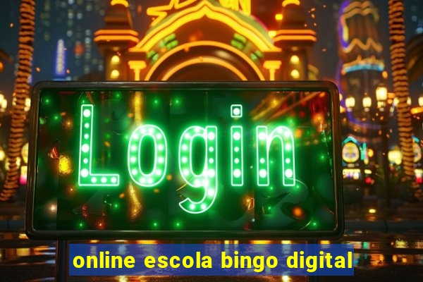 online escola bingo digital